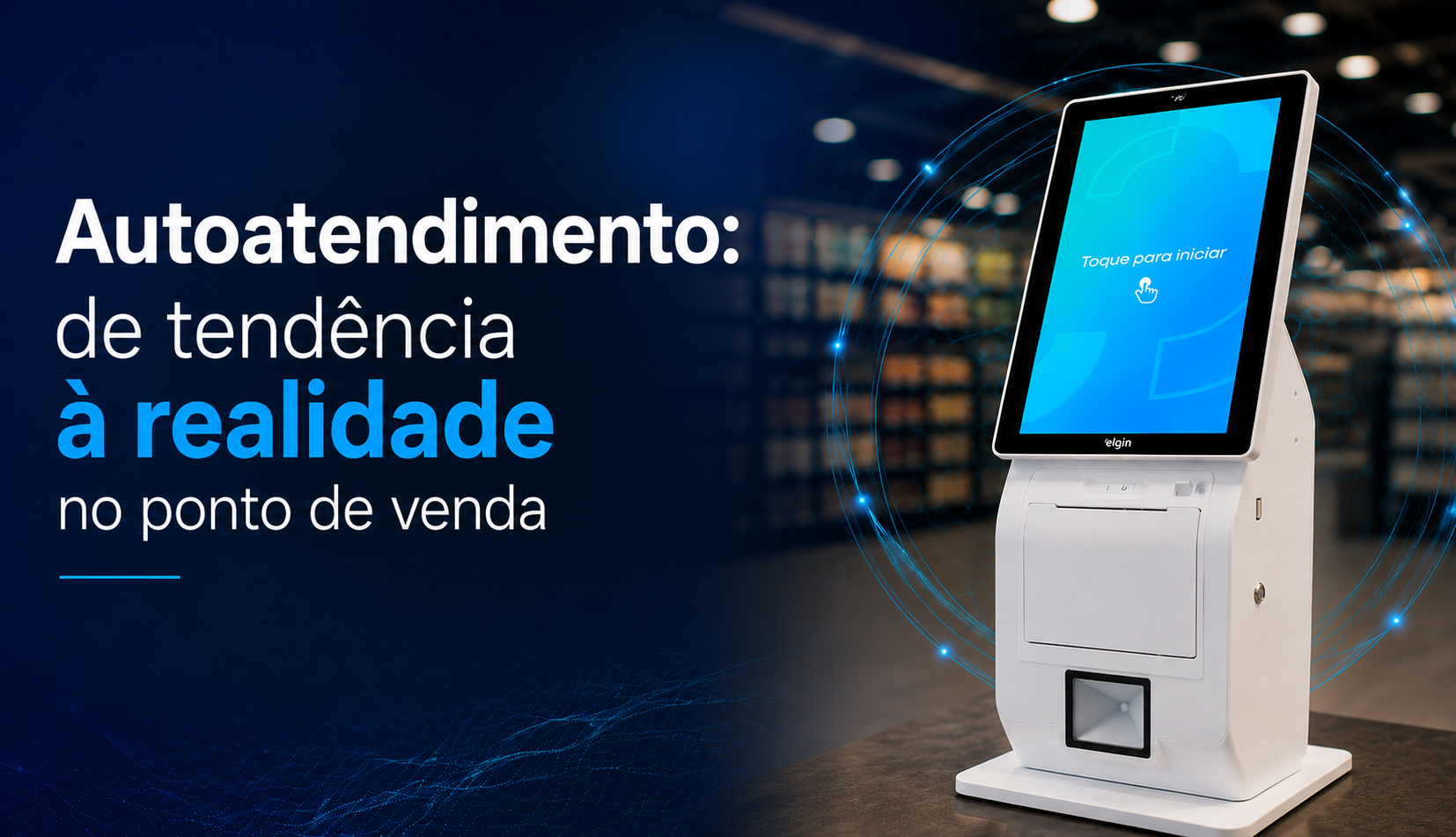 Imagem: Autoatendimento: o próximo passo do varejo
